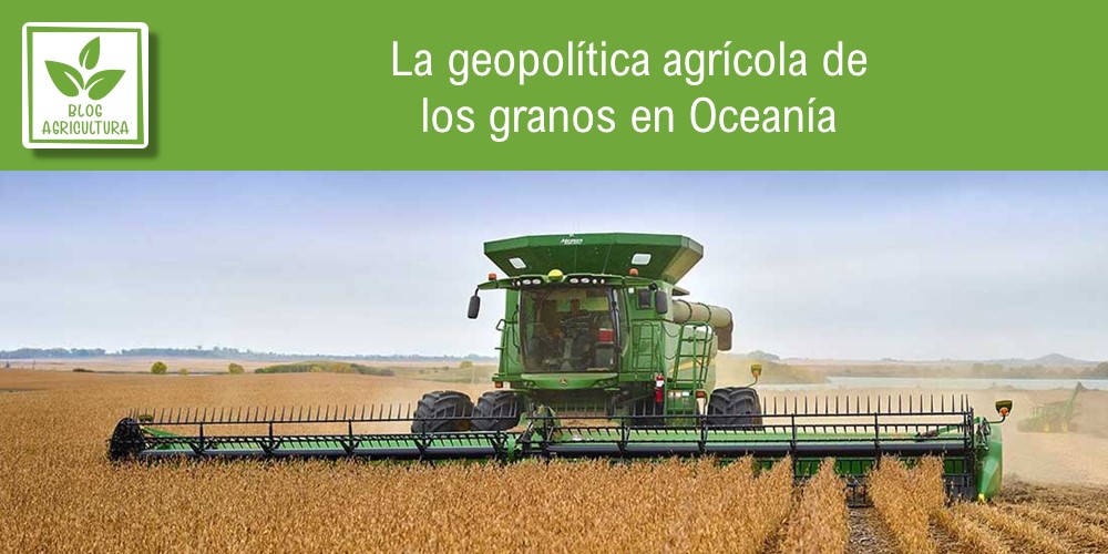 Geopolítica agrícola de granos en Oceanía