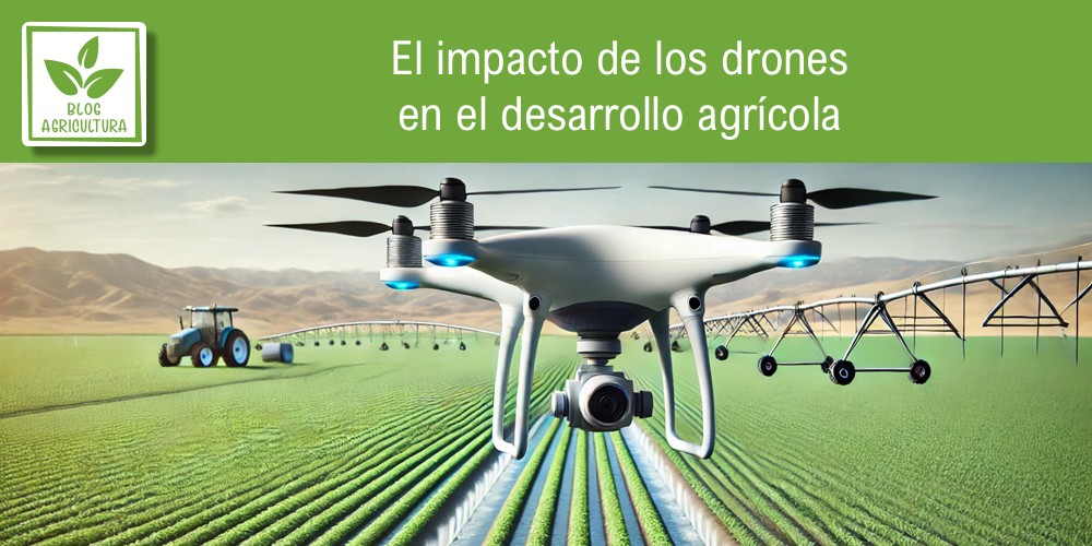 Explicación del impacto en la agricultura de los drones